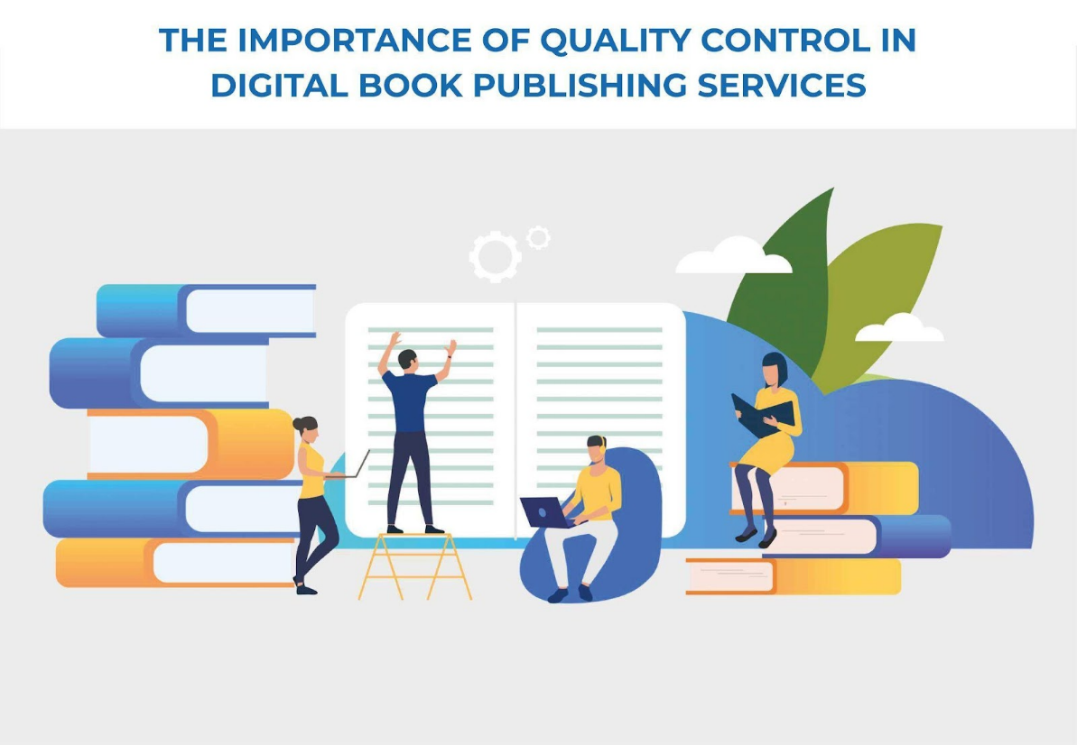 The importance of quality control in digital book publishing services.
